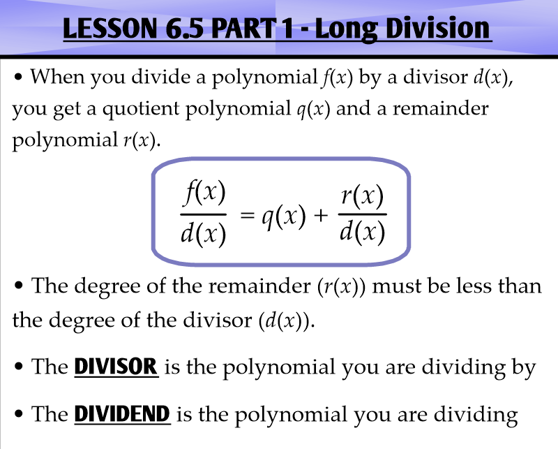 6 5 Dividing Polynomials Ms Zeilstra s Math Classes