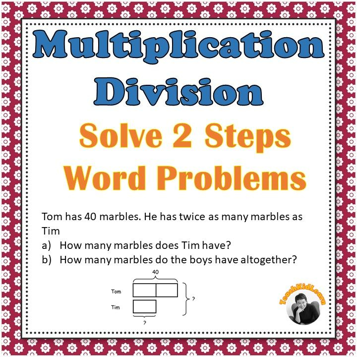 Multiplication Division 2 Steps Word Problems 3rd 4th Grade Bar Models 